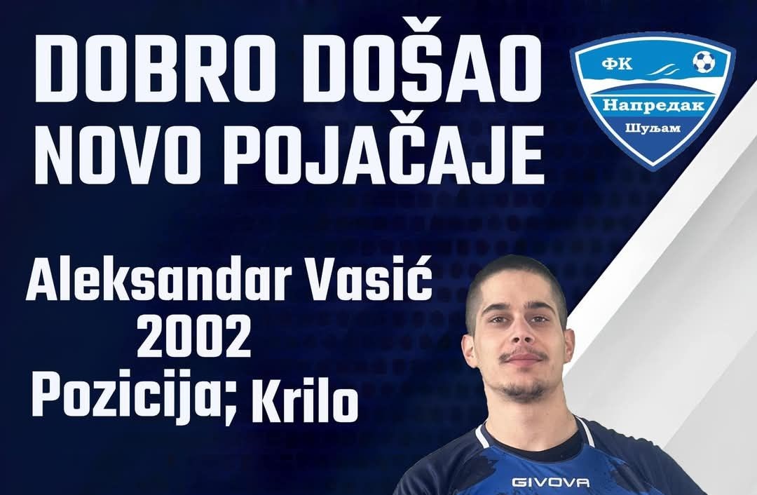 Vasić drugo pojačanje Napretka iz Šuljma u ovom prelaznom roku